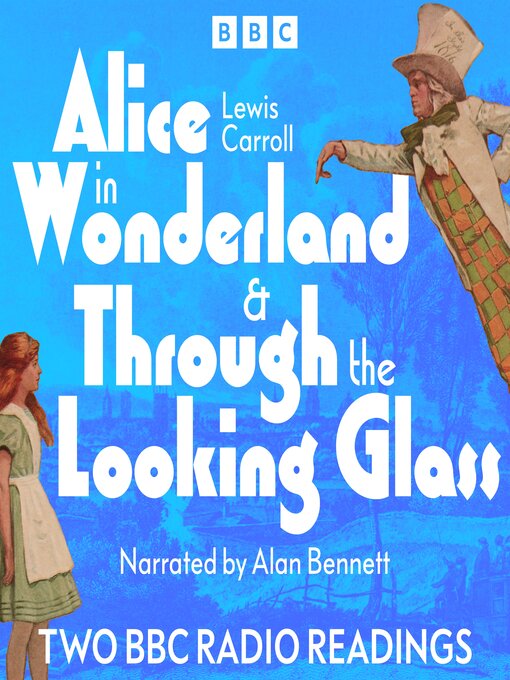 Upplýsingar um Alice in Wonderland and Through the Looking Glass eftir Lewis Carroll - Til útláns